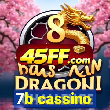 7b cassino
